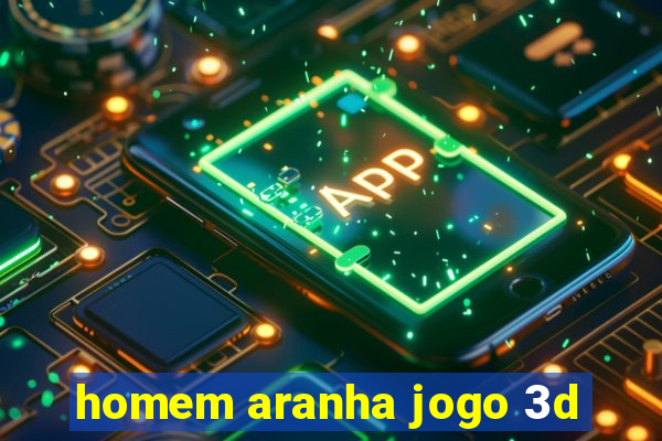 homem aranha jogo 3d